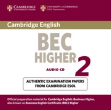 Paperback Cambridge BEC Higher 2: Examination Papers from University of Cambridge ESOL Examinations Book