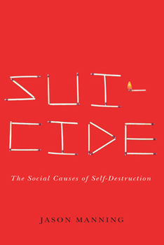 Hardcover Suicide: The Social Causes of Self-Destruction Book