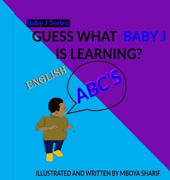 Hardcover Guess What Baby J Is Learning? Book