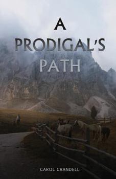 Paperback A Prodigal's Path Book