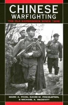 Paperback Chinese Warfighting: The PLA Experience Since 1949 Book