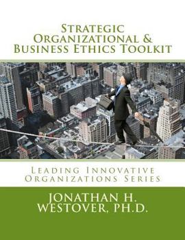 Paperback Strategic Organizational and Business Ethics Toolkit Book