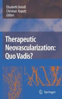 Hardcover Therapeutic Neovascularization - Quo Vadis? Book