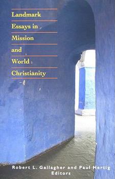 Landmark Essays in Mission and World Christianity - Book  of the American Society of Missiology