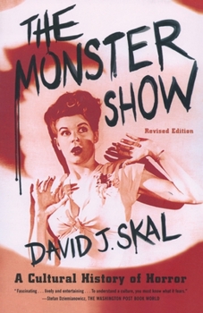 Paperback The Monster Show: A Cultural History of Horror Book