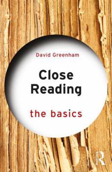 Close Reading: The Basics - Book  of the Basics