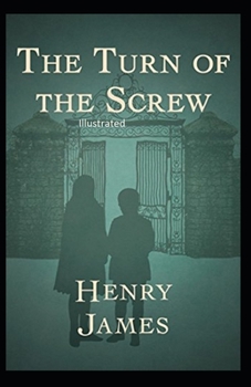 Paperback The Turn of the Screw Illustrated Book