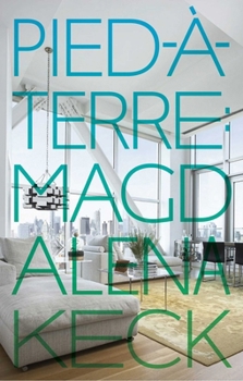 Hardcover Pied-A-Terre: Interiors of Magdalena Keck Book