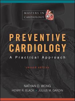 Hardcover Preventive Cardiology: A Practical Approach, Second Edition Book