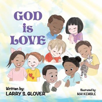 Paperback God is Love (The Kids Empowerment Series) Book