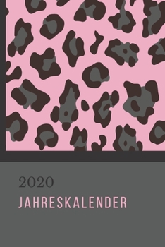 2020 Jahreskalender: Gut organisiert durch das Jahr I Jahresplaner I Wochenplaner I A5 Format I Softcover I 155 Seiten (German Edition)