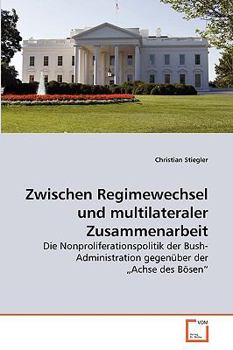 Paperback Zwischen Regimewechsel und multilateraler Zusammenarbeit [German] Book
