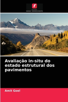 Paperback Avaliação in-situ do estado estrutural dos pavimentos [Portuguese] Book