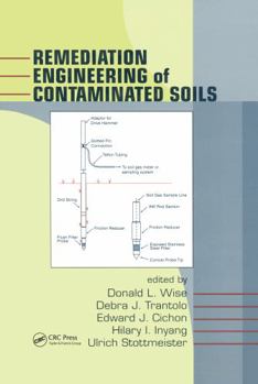 Hardcover Remediation Engineering of Contaminated Soils Book