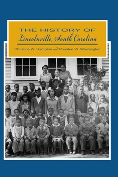 Paperback The History of Lincolnville, South Carolina Book