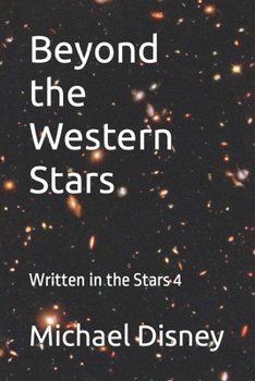 Paperback Beyond the Western Stars: Written in the Stars 4 Book