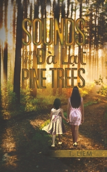 Paperback Sounds from the &#272;à L&#7841;t Pine Trees Book