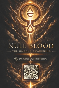 Paperback NULL BLOOD The Omegus Awakening: Golden Blood Series Book
