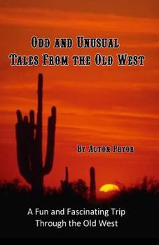 Paperback Odd and Unusual Tales from the Old West Book
