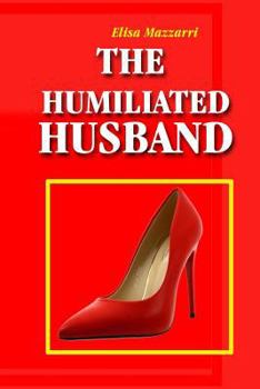 Paperback The Humiliated Husband Book