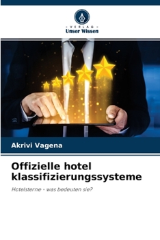 Paperback Offizielle hotel klassifizierungssysteme [German] Book