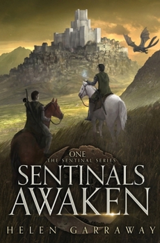 Sentinals Awaken - Book #1 of the Sentinals