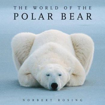 Hardcover The World of the Polar Bear Book