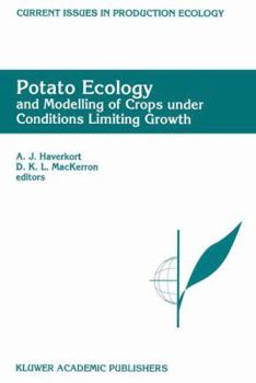 Potato Ecology And modelling of crops under conditions limiting growth: Proceedings of the Second International Potato Modeling Conference, held in Wageningen 17-19 May, 1994