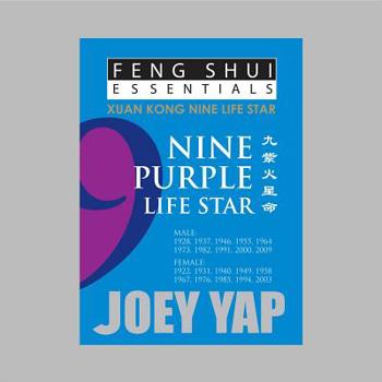 Paperback Feng Shui Essentials - 9 Purple Life Star: An Introduction to Flying Stars Feng Shui Book