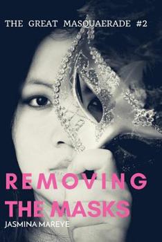 Paperback Removing The Masks: A Werewolf Romance Fantasy Story Book