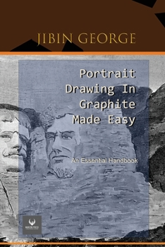 Paperback Portrait Drawing in Graphite Made Easy: An Essential Handbook Book