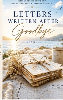 Hardcover Letters written after goodbye Book