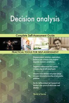 Paperback Decision Analysis Complete Self-Assessment Guide Book