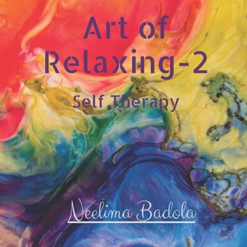 Paperback Art of Relaxing 2: Mindfulness colouring for adults Book