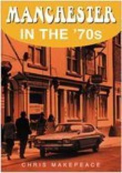 Paperback Manchester in the 70's Book