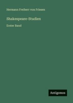 Paperback Shakespeare-Studien: Erster Band [German] Book