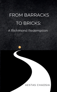 Paperback From Barracks to Bricks: A Richmond Redemption Book