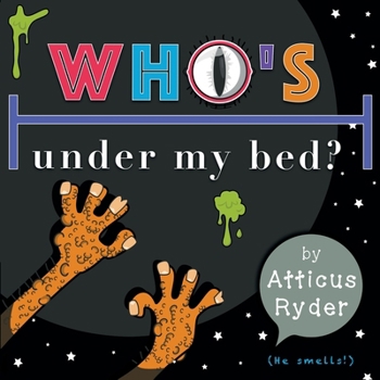 Paperback Who's Under My Bed Book