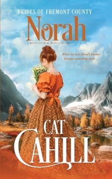 Norah - Book #5 of the Brides of Fremont County