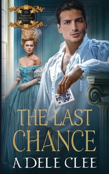The Last Chance (Rogues of Fortune's Den)