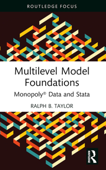 Paperback Multilevel Model Foundations: Monopoly(R) Data and Stata Book