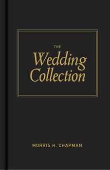 Hardcover The Wedding Collection: 26 Basic Wedding Ceremonies for Pastors Book