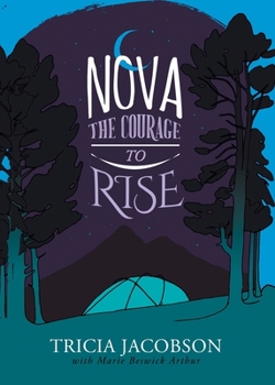 Paperback Nova: The Courage to Rise Book