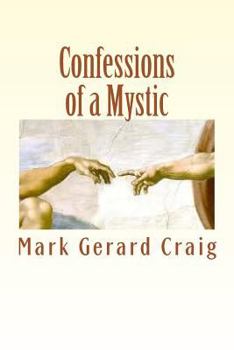 Paperback Confessions of a Mystic: There is no more Book