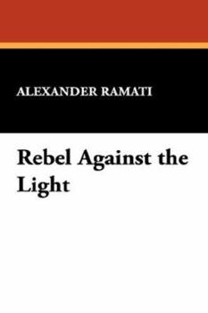 Paperback Rebel Against the Light Book