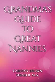 Paperback Grandma's Guide to Great Nannies Book