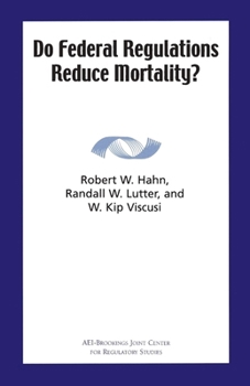 Paperback Do Federal Regulations Reduce Mortality? Book