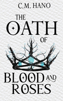 The Oath of Blood & Roses