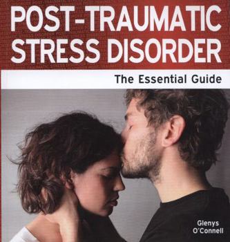 Paperback Post Traumatic Stress Disorder - The Essential Guide Book