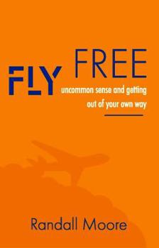 Paperback Fly Free Book